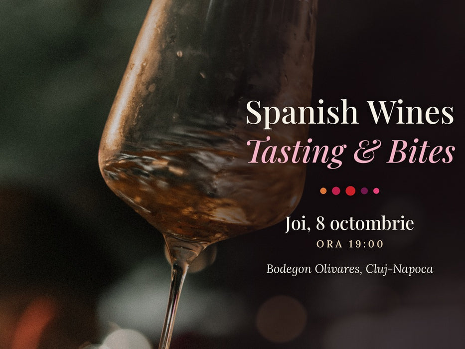 8 oct 2026 : Spanish Wines & Bites (Cluj-Napoca)