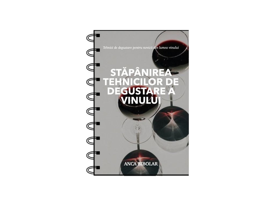eBook - Stăpânirea tehnicilor de degustare a vinului